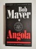 ANGOLA - Bob Mayer 2003